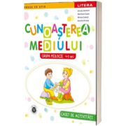 Cunoasterea mediului. Caiet de activitati. Grupa mijlocie 4-5 ani