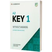 A2 Key 1 for the Revised 2020 Exam. Students Book without Answers. Authentic Practice Tests
