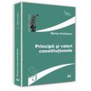 Principii si valori constitutionale