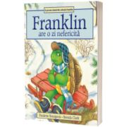 Franklin are o zi nefericita