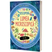 Descopera lumea microscopica (Usborne)