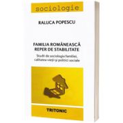 Familia romaneasca. Reper de stabilitate