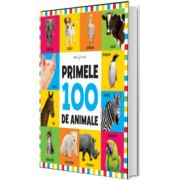 Bebe invata. Primele 100 de animale (format mare)