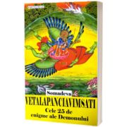 Vetalapanciavimsati. Cele 25 de enigme ale Demonului