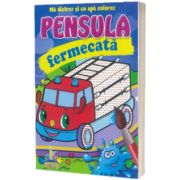 Masina de pompieri - Pensula fermecata - Ma distrez si cu apa colorez