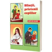 Sfintii, prietenii copiilor. Carte de colorat