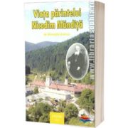 Viata parintelui Nicodim Mandita - Vol. 1