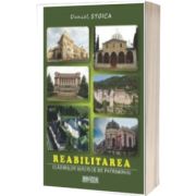 Reabilitarea cladirilor istorice de patrimoniu