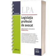 Legislatia profesiei de avocat. Editia 2020 - spiralat