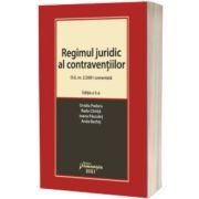 Regimul juridic al contraventiilor. O.G. nr. 2/2001 comentata. Editia a 5-a