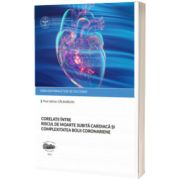 Corelatii intre riscul de moarte subita cardiaca si complexitatea bolii coronariene