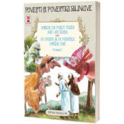 Povesti si povestiri americane. American Fairy Tales and Stories. Volumul I. Editie bilingva (engleza-romana)