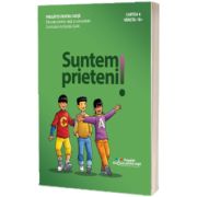 Suntem prieteni! (10+ ani)