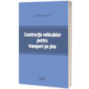 Constructia vehiculelor pentru transport pe sine (Cruceanu, Catalin)