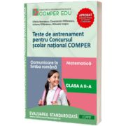 Teste de antrenament pentru Concursul scolar national COMPER, Comunicare in limba romana. Matematica. Clasa a II-a