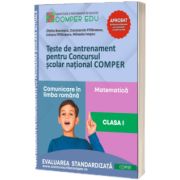Teste de antrenament pentru Concursul scolar national COMPER, Comunicare in limba romana. Matematica. Clasa I