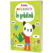 Primele mele cuvinte. In gradina (Usborne)