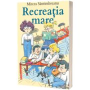 Recreatia mare