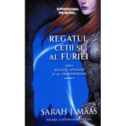 Regatul cetii si al furiei - Seria Regatul spinilor si al trandafirilor, volumul 2 de Sarah J. Maas