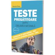 Teste pregatitoare pentru Evaluarea Nationala la clasa a II-a