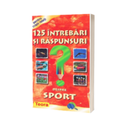 125 Intrebari si raspunsuri despre sport