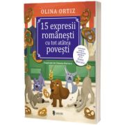 15 expresii romanesti cu tot atatea povesti