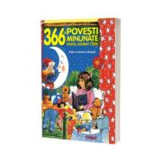 366 de povesti minunate pentru adormit copiii (Editie revazuta si adaugita)