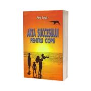 Arta succesului pentru copii