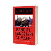 BANDITI, GANGSTERI, MAFIE