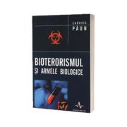 BIOTERORISMUL SI ARMELE BIOLOGICE