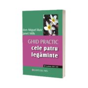 Cele patru legaminte. Ghid practic