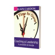 Coaching si leadership in procesele de tranzitie