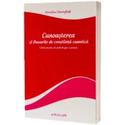 Cunoasterea si fluxurile de constiinta cuantica