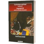 Curriculum spiritual - confesiuni. Inspiratii (II) - poezii si firimituri de psalmi