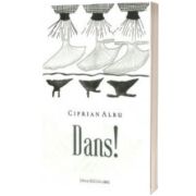 Dans ! (Albu, Ciprian)