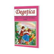 Degetica - planse cu povesti pentru dezvoltarea vorbirii