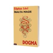 Dogma. Inalta magie