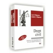 Drept civil. Dreptul de proprietate si alte drepturi reale. Editie revazuta si completata 2006