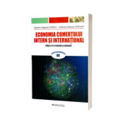 Economia comertului intern si international. Editia a II-a revazuta si adaugita