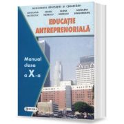 Educatie antreprenoriala. Manual clasa a X-a