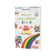 Educatie pentru sanatate clasa I