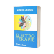 Andrei Radulescu, Electroterapie, editura Medicala