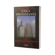 Etica protestanta si spiritul capitalismului