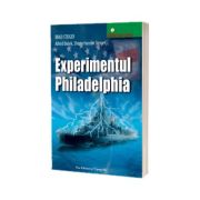 Experimentul Philadelphia şi alte conspiraţii OZN