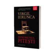 Fenomenul Pitesti - Virgil Ierunca