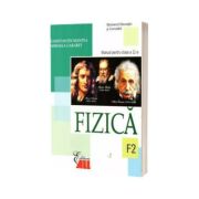 FIZICA (F2). MANUAL PENTRU CLASA A XI-A