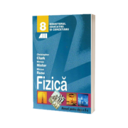 FIZICA. MANUAL PENTRU CLASA a VIII-a - Christopher Clark