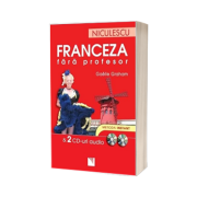 Franceza fara profesor. Contine 2 CD