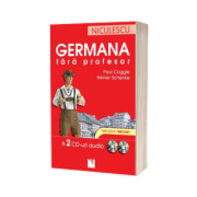 Germana fara profesor. 2 CD-uri audio. Metoda instant