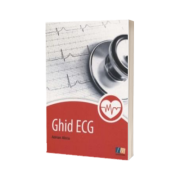 Ghid ECG. Esentialul in electrocardiografie